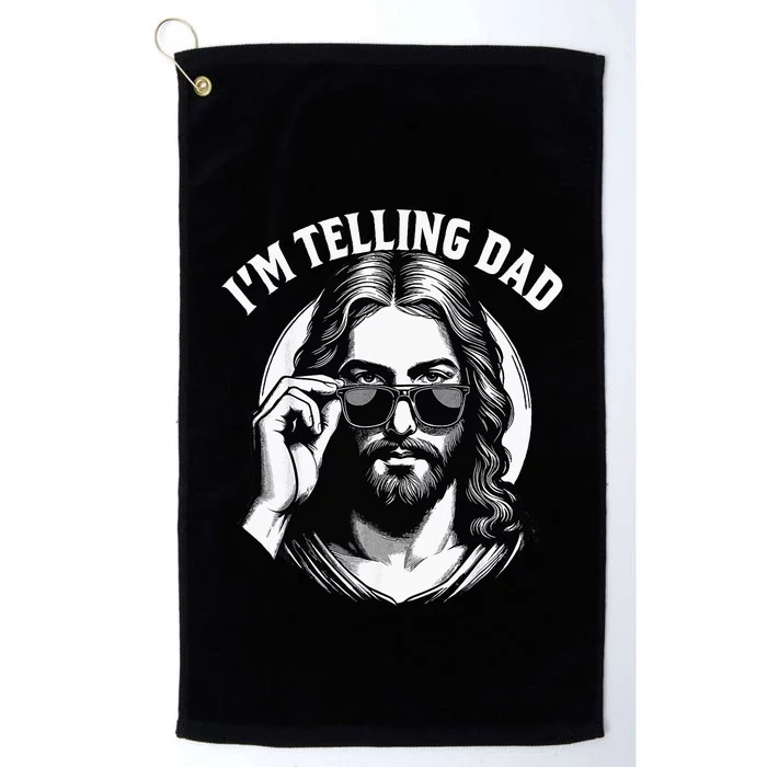 IM Telling Dad Funny Religious Christian Jesus Meme Platinum Collection Golf Towel