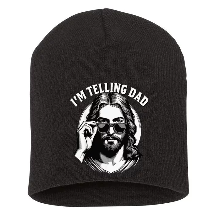 IM Telling Dad Funny Religious Christian Jesus Meme Short Acrylic Beanie