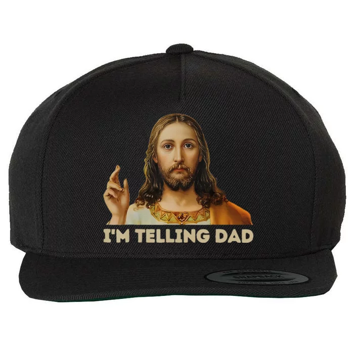 IM Telling Dad Funny Religious Christian Jesus Meme Wool Snapback Cap