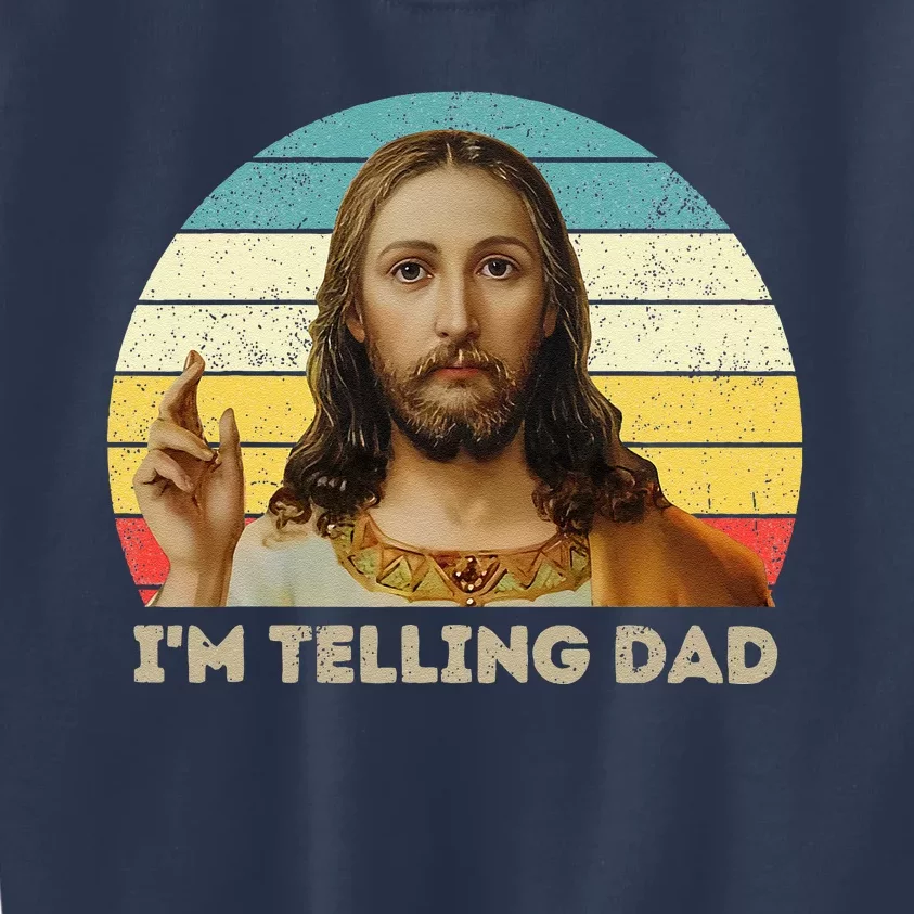 Im Telling Dad Funny Religious Christian Jesus Meme Kids Sweatshirt