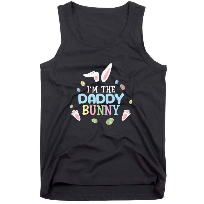 I'm The Daddy Bunny Easter Father's Day Easter Day Tank Top