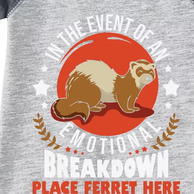 In The Event Of Emotional Breakdown Place Ferret Here Infant Baby Jersey Bodysuit