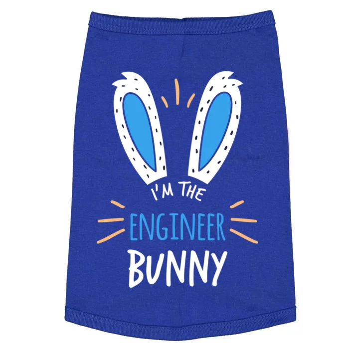 I'm The Engineer Bunny Ears Engineering Easter Sunday Gift Doggie Tank