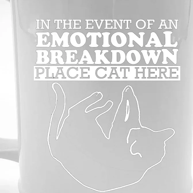 In The Event Of The Emotional Breakdown Place Cat Here For Cat Lover Front & Back Beer Stein