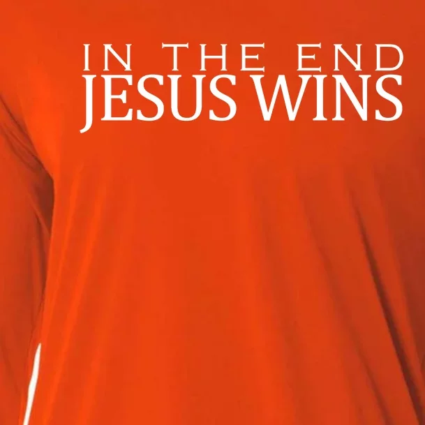 In The End Jesus Wins Christianity Cooling Performance Long Sleeve Crew