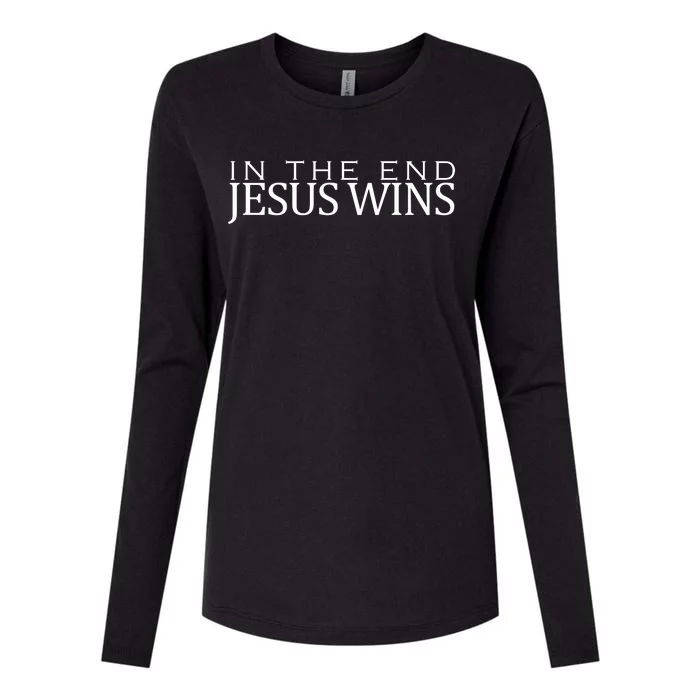 In The End Jesus Wins Christianity Womens Cotton Relaxed Long Sleeve T-Shirt