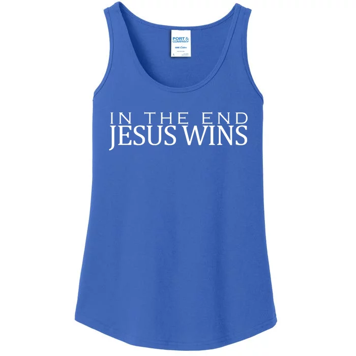 In The End Jesus Wins Christianity Ladies Essential Tank