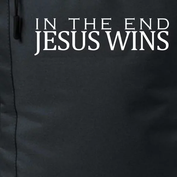 In The End Jesus Wins Christianity Daily Commute Backpack