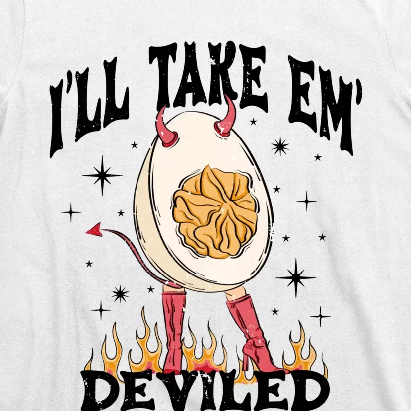 ILl Take Em Deviled Egg Funny Thanksgiving T-Shirt