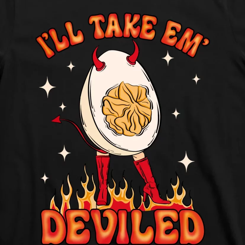 ILl Take Em Deviled Egg Funny Thanksgiving T-Shirt