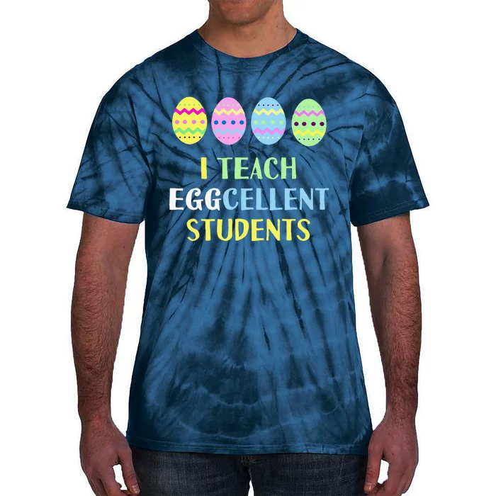 I Teach EggCellent Students Teacher Easter Tie-Dye T-Shirt