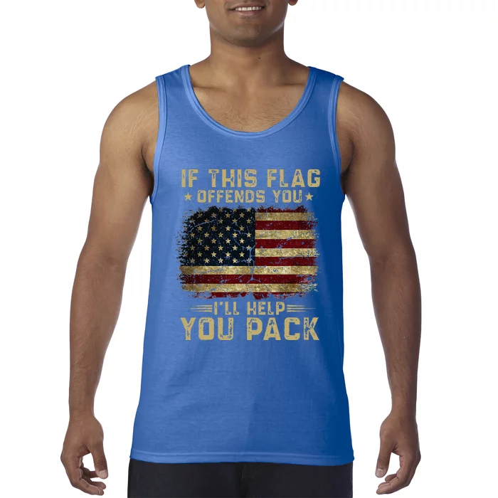 If This Flag Offends You ILl Help You Pack American Flag Tank Top