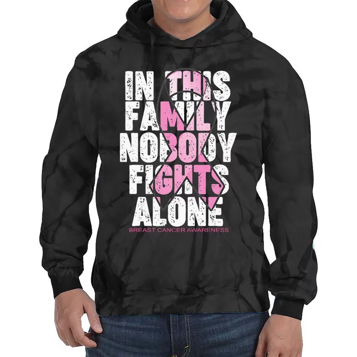 In This Family Nobody Fights Alone Breast Cancer Awareness Tie Dye Hoodie