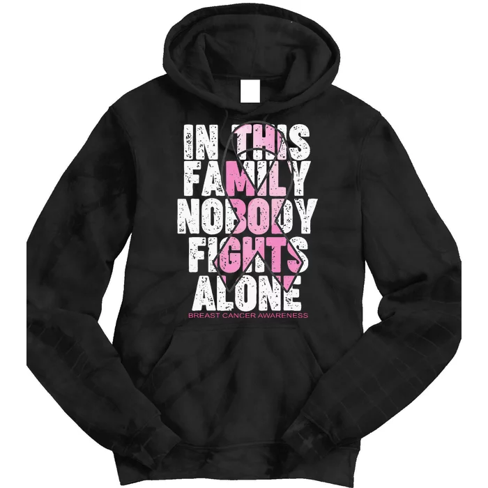 In This Family Nobody Fights Alone Breast Cancer Awareness Tie Dye Hoodie