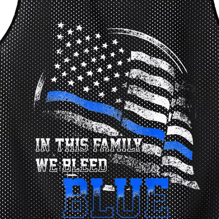 In This Family We Bleed Blue Police Blue Line Flag USA Mesh Reversible Basketball Jersey Tank