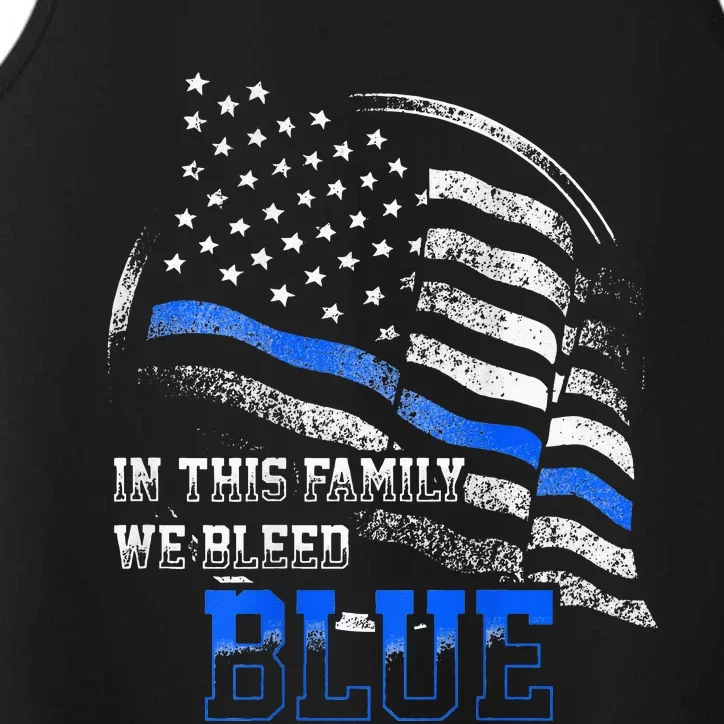 In This Family We Bleed Blue Police Blue Line Flag USA Performance Tank