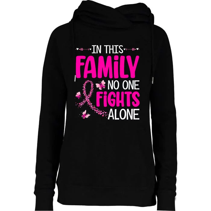 In This Family No One Fight Alone Breast Cancer Awareness Womens Funnel Neck Pullover Hood