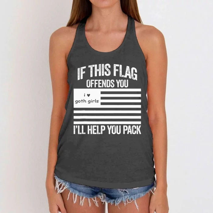 If This Flag Offends You ILl Help You Pack I Love Goth Girl Women's Knotted Racerback Tank