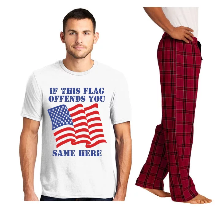 If This Flag Offends You Same Here Pajama Set