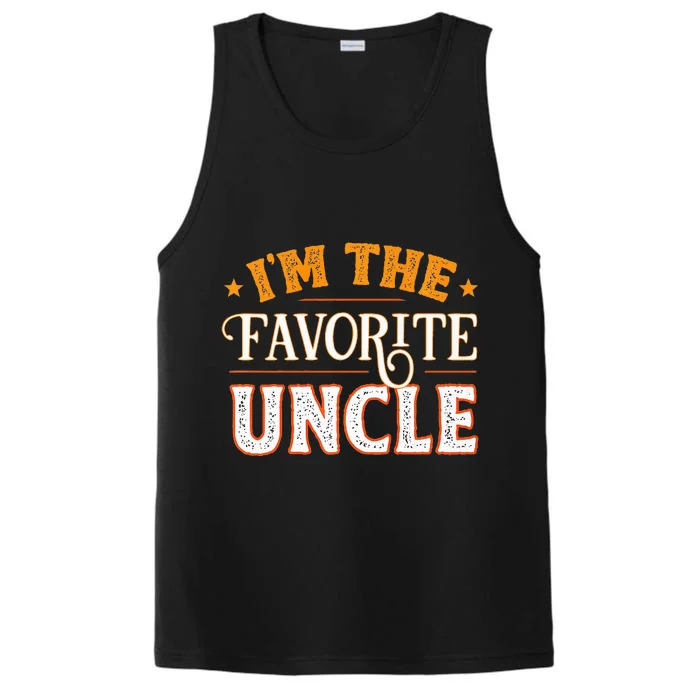 I'm The Favorite Uncle Performance Tank