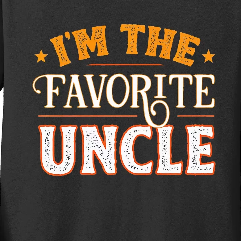 I'm The Favorite Uncle Kids Long Sleeve Shirt