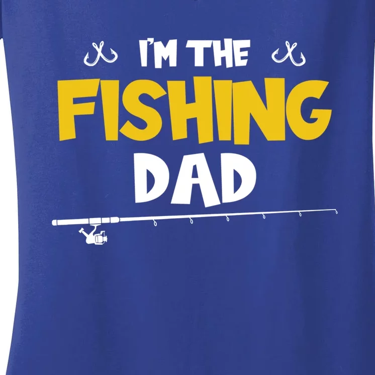 I'm The Fishing Dad Fishing Trip Matching Family Gift Women's V-Neck T-Shirt