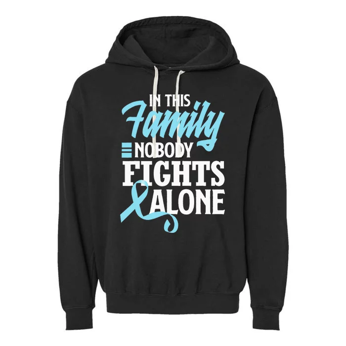 In This Family Nobody Fights Alone Prostate Cancer Awareness Garment-Dyed Fleece Hoodie