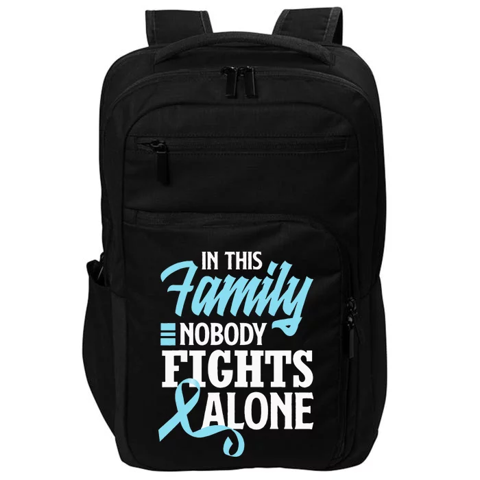 In This Family Nobody Fights Alone Prostate Cancer Awareness Impact Tech Backpack