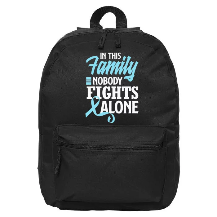 In This Family Nobody Fights Alone Prostate Cancer Awareness 16 in Basic Backpack