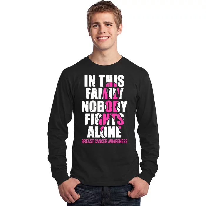 In This Family No One Fights Alone Breast Cancer Pink Ribbon Tall Long Sleeve T-Shirt