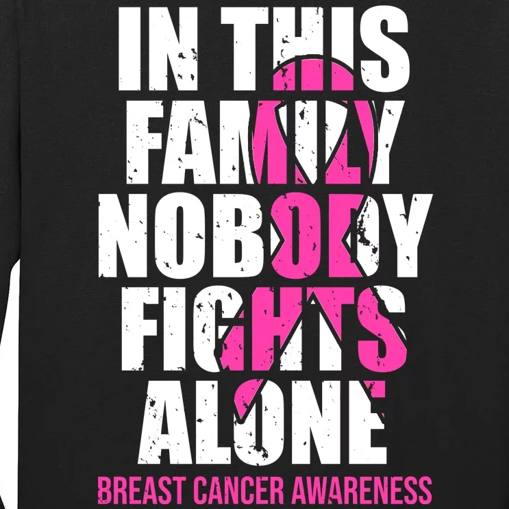 In This Family No One Fights Alone Breast Cancer Pink Ribbon Tall Long Sleeve T-Shirt