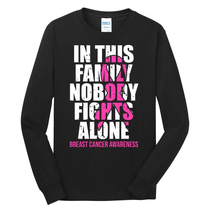 In This Family No One Fights Alone Breast Cancer Pink Ribbon Tall Long Sleeve T-Shirt