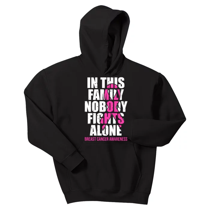 In This Family No One Fights Alone Breast Cancer Pink Ribbon Kids Hoodie