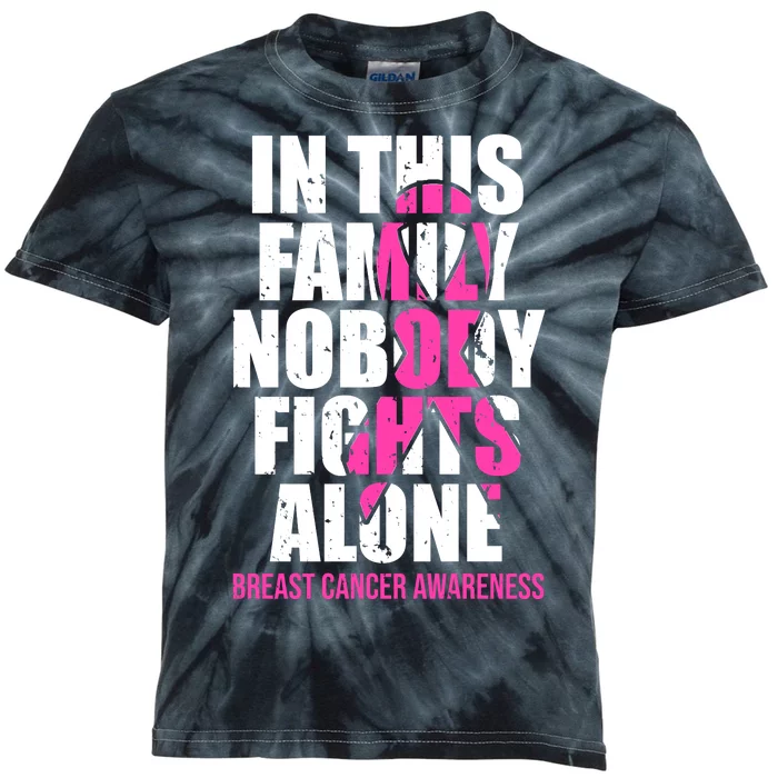 In This Family No One Fights Alone Breast Cancer Pink Ribbon Kids Tie-Dye T-Shirt