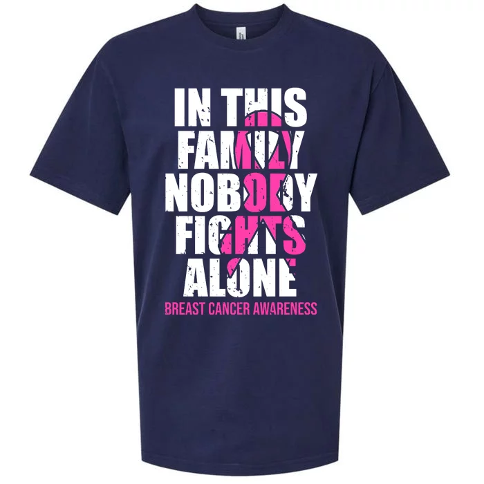 In This Family No One Fights Alone Breast Cancer Pink Ribbon Sueded Cloud Jersey T-Shirt