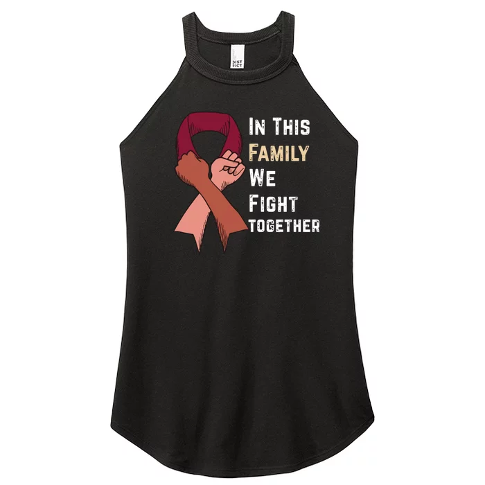 In This Family We Fight Together Cancer Awareness Women’s Perfect Tri Rocker Tank