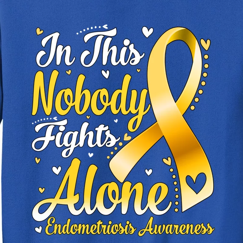 In This Family Nobody Fight Alone Endometriosis Awareness Great Gift Sweatshirt