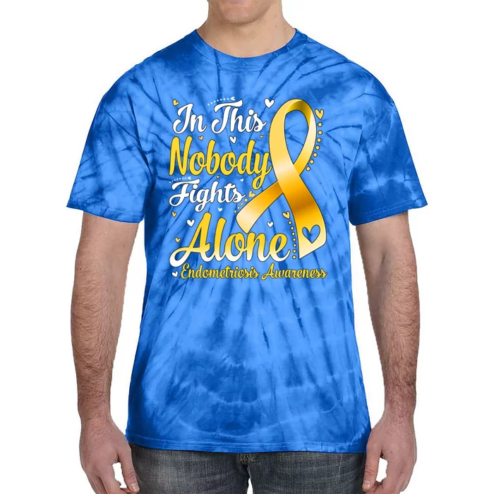 In This Family Nobody Fight Alone Endometriosis Awareness Great Gift Tie-Dye T-Shirt