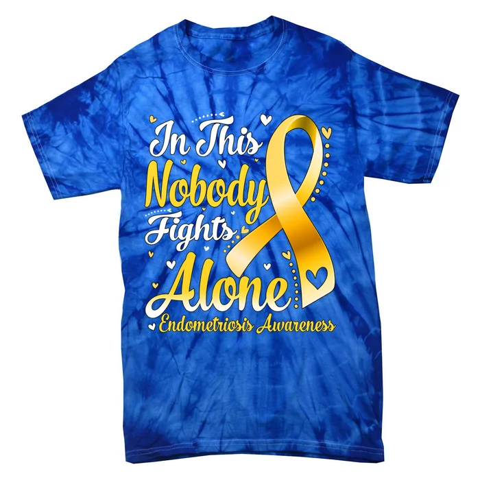 In This Family Nobody Fight Alone Endometriosis Awareness Great Gift Tie-Dye T-Shirt