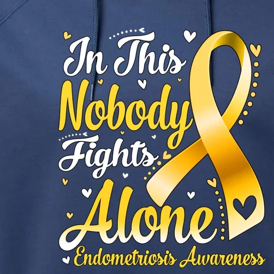 In This Family Nobody Fight Alone Endometriosis Awareness Great Gift Performance Fleece Hoodie