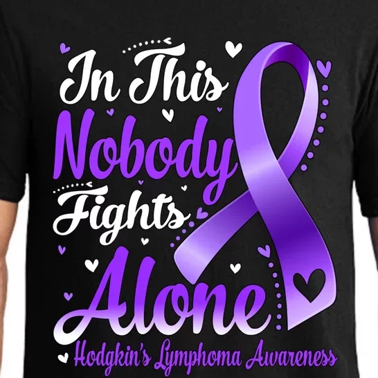 In This Family Nobody Fight Alone Hodgkins Lymphoma Great Gift Pajama Set