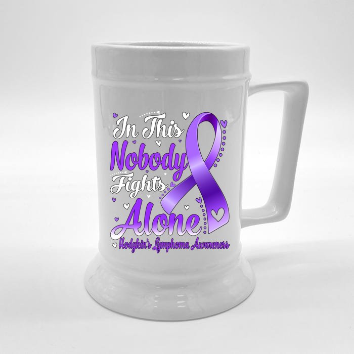 In This Family Nobody Fight Alone Hodgkins Lymphoma Great Gift Front & Back Beer Stein