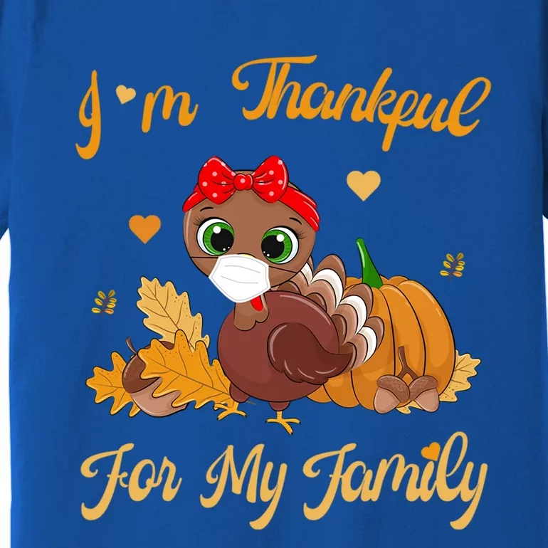 Im Thankful For My Family Pajamas Turkey Thanksgiving Gift Premium T-Shirt