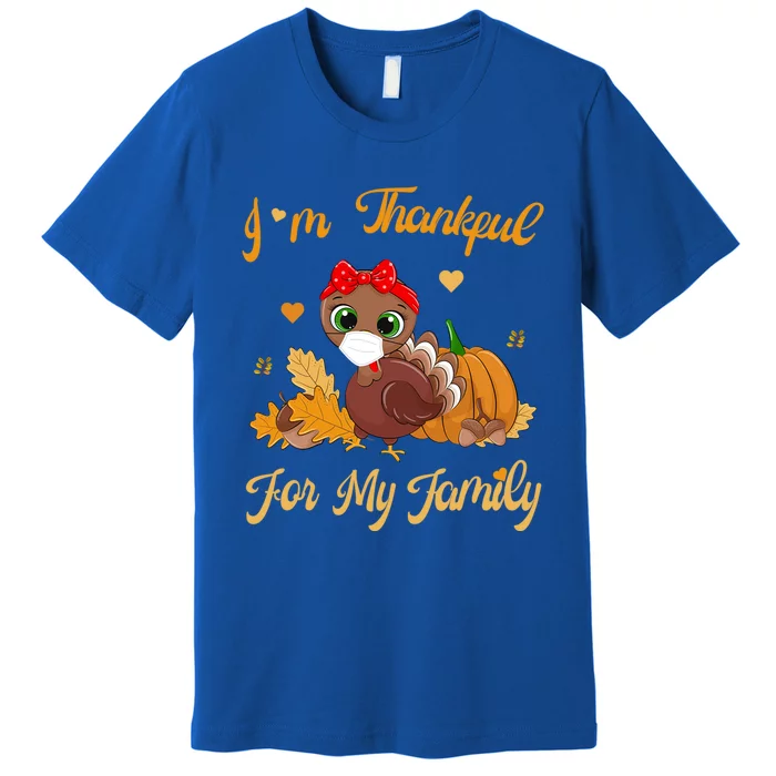 Im Thankful For My Family Pajamas Turkey Thanksgiving Gift Premium T-Shirt