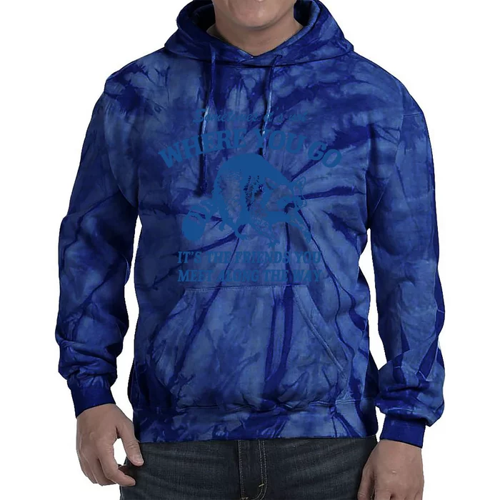 It_s The Friends You Meet Along The Way Raccoon Tie Dye Hoodie