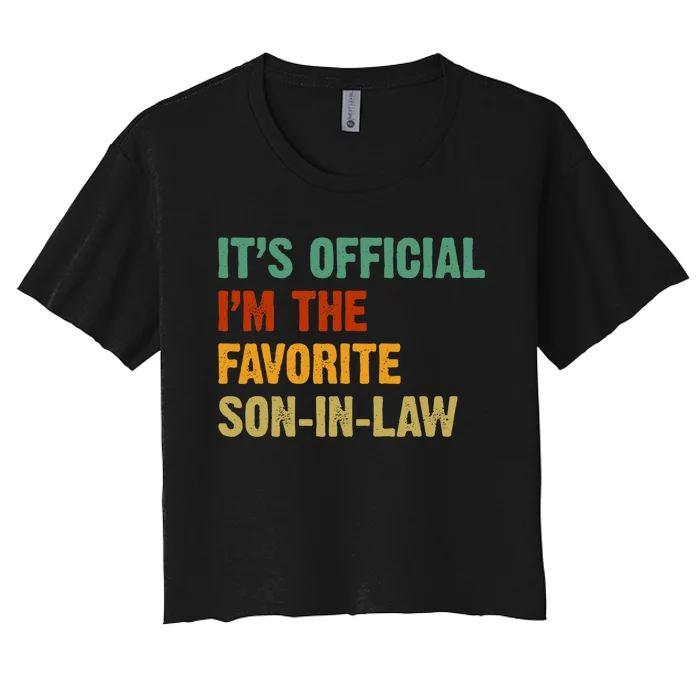 Im The Favorite Son In Law Vintage Women's Crop Top Tee