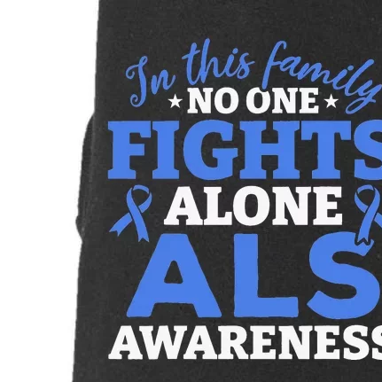 In This Family ALS Awareness ALS Patients ALS Warrior Doggie 3-End Fleece Hoodie