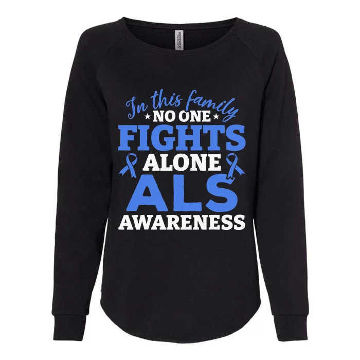 In This Family ALS Awareness ALS Patients ALS Warrior Womens California Wash Sweatshirt