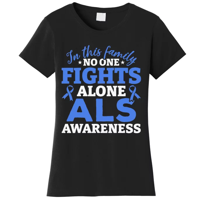 In This Family ALS Awareness ALS Patients ALS Warrior Women's T-Shirt