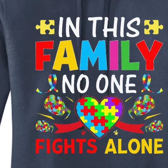 In This Family Nobody Fights Alone Autism Awareness Autistic Women's Pullover Hoodie